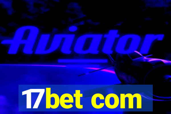 17bet com